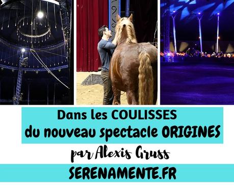 Origines par Alexis Gruss : un show détonnant de haute voltige ! Origines par Alexis Gruss : un show détonnant de haute voltige !
