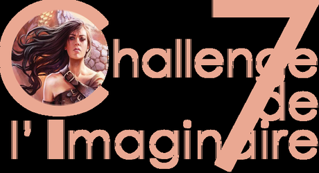 Mon inscription au challenge littérature de l’imaginaire 7ème édition