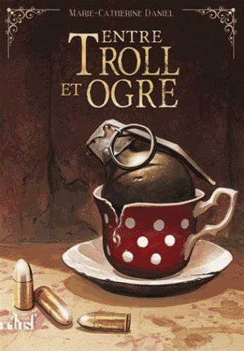 #PLIB2019 : Entre Troll et Ogre par Marie-Catherine Daniel