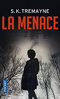C’est lundi, que lisez-vous ? La menace par Tremayne