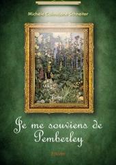 je me souviens de Pemberley, Michèle calméjane schneiter, edilivre, austenerie française, orgueil et préjugés, Jane Austen, Jane Austen France