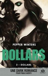 Pepper Winters / Dollars, tome 2 : Dollars