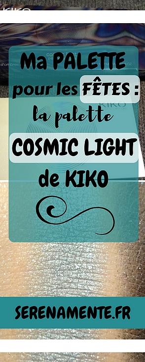 Ma palette pour les fêtes : la palette Cosmic Light de Kiko ! Ma palette pour les fêtes : la palette Cosmic Light de Kiko !