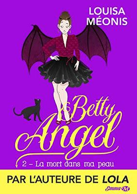 Betty Angel 2 - La mort dans ma peau