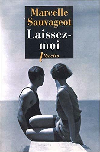Laissez-moi (Commentaire) de Marcelle SAUVAGEOT Laissez-moi (Commentaire) de Marcelle SAUVAGEOT