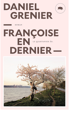 Françoise en dernier · Daniel Grenier