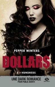 Pepper winters / Dollars, tome 3 : Hundreds