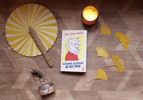 Eleanor Oliphant va très bien – Gail Honeyman