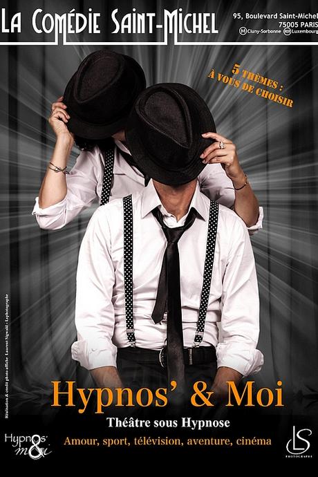 Hypnos’ & moi : le show déroutant et époustouflant ! Hypnos’ & moi : le show déroutant et époustouflant !