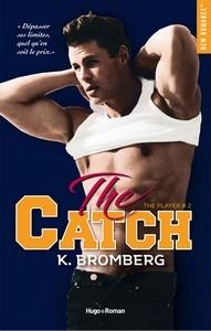 K. Bromberg / The Player Duet, tome 2 : The Catch