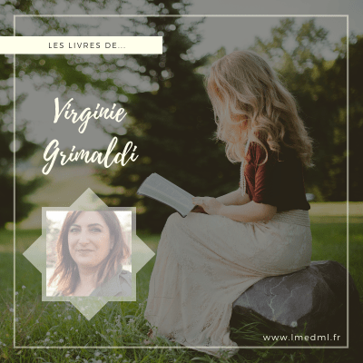 Les livres de… Virginie Grimaldi