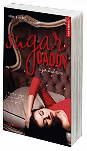 A vos agendas : Découvrez Sugar Daddy Sugar Bowl de Sawyer Bennet