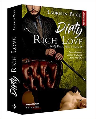 A vos agendas : Retrouvez la saga Dirty Rich Love de Laurelin Paige