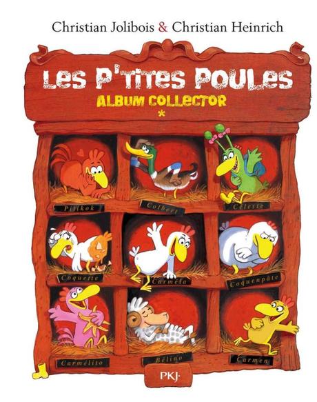 Les P’tites Poules Album Collector 1 de Christian Jolibois & Christian Heinrich