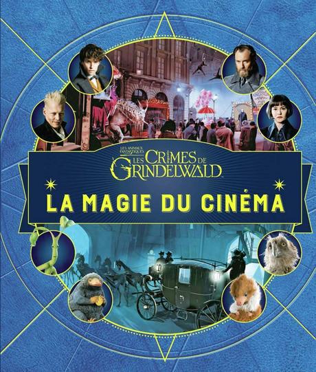 La Magie du Cinéma :  Les Crimes de Grindelwald