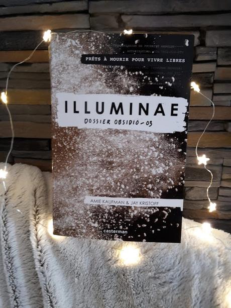 ILLUMINAE - Tome 3 - Dossier Obsidio de Amie Kaufman et Jay Kristoff