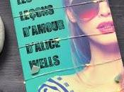 leçons d'Amour d'Alice Wells Sara Wolf