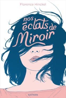 Nos éclats de miroir