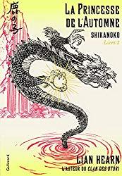 La princesse de l’automne | Livre 2 | Shikanoko, Lian Hearn