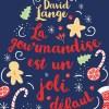 La gourmandise est un joli défaut de Davide Lange