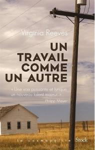 Un travail comme un autre de Virginia Reeves