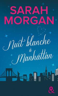 'Nuit blanche à Manhattan' de Sarah Morgan