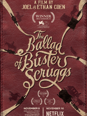 La Ballade de Buster Scruggs (2018) de Joel et Ethan Coen La Ballade de Buster Scruggs (2018) de Joel et Ethan Coen