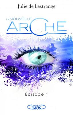 La nouvelle Arche, épisode 1