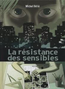 La résistance des sensibles (Délié) – Éditions Lapin – 17€