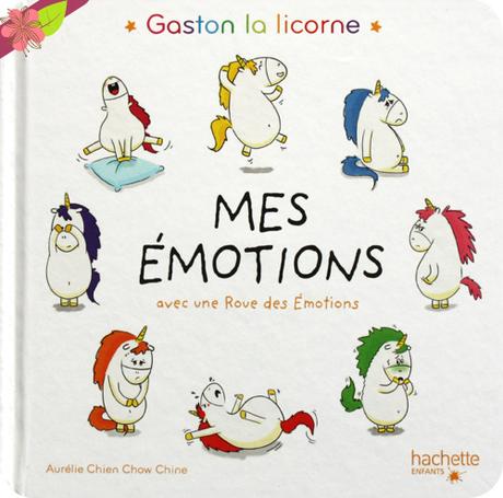 Gaston la licorne - Mes émotions