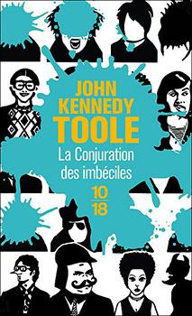 La Conjuration des imbéciles, John Kennedy Toole