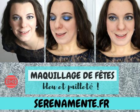 Mon maquillage de fêtes bleu et pailleté avec Kiko ! Mon maquillage de fêtes bleu et pailleté avec Kiko !