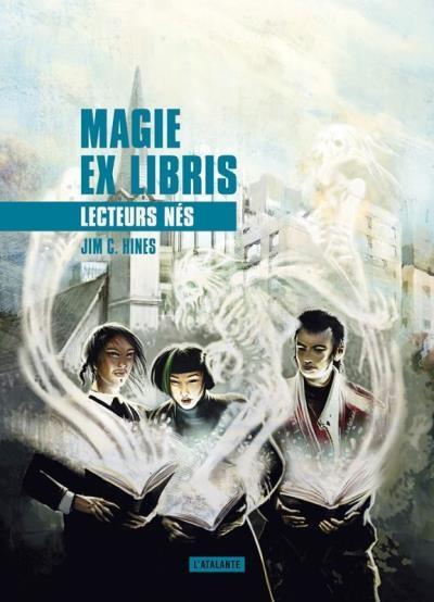 Magie Ex Libris, Tome 2: Lecteurs nés de Jim C.Hines
