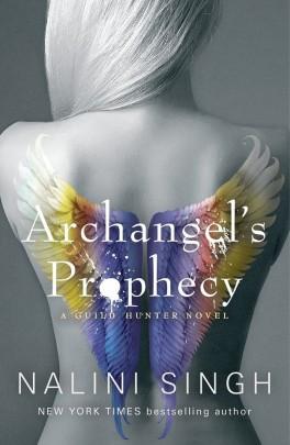 Chasseuse de vampires, tome 11 : Archangel’s Prophecy – Nalini Singh