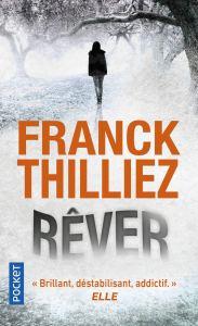 Rêver de Franck Thilliez