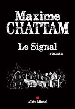[Book]: Maxime Chattam nous envoie un Signal