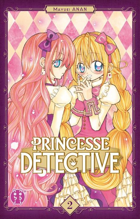 Princesse détective, tome 2 de Mayuki Anan