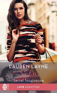 Stiletto #3 Serial fougueuse de Lauren Layne