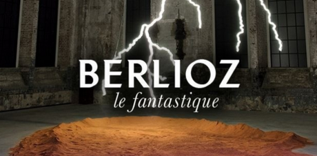 Hector Berlioz à  la Philharmonie de Paris