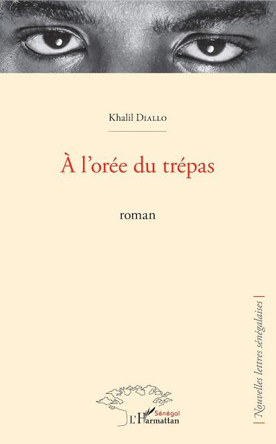 Khalil Diallo : A l'orée du trépas