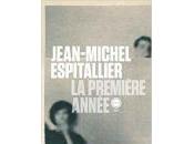 (Note lecture), Jean-Michel Espitallier, première année, Philippe Lançon, lambeau, Isabelle Baladine Howald