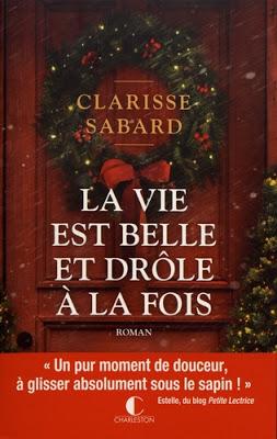 La vie est belle et drôle à la fois de Clarisse Sabard