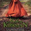La princesse celte d’Helen Kirkman