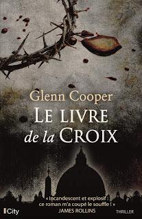 News : Le livre de la croix - Glenn Cooper (City)