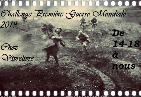 Challenge Première Guerre mondiale 2019 - De 14-18 à nous