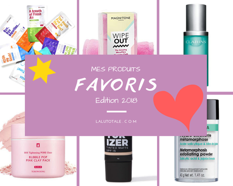 🔆 2018 – Le Bilan 🔆 Mes produits favoris de l’année !