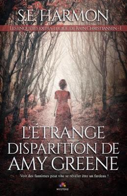 Les enquêtes extra-lucide de Rain Christiansen 1 - L'étrange disparition d'Amy Greene