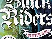 avis Glitter Girl tome saga Black Riders Ronnie