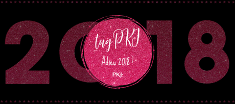 Tag PKJ : Adieu 2018