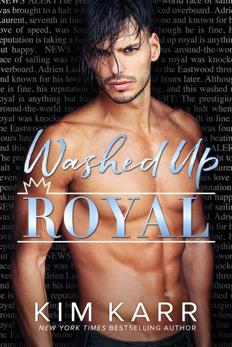 Mon avis sur Washed Up Royal de Kim Karr